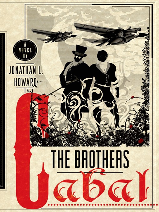 Title details for The Brothers Cabal by Jonathan L. Howard - Wait list